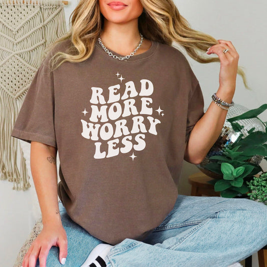 Read More Worry Less Comfort Colors Heavyweight Shirt for Book Lovers | Bookish T-Shirt for Readers