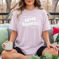 Dear Santa, Send Books! Heavyweight Comfort Colors Shirt