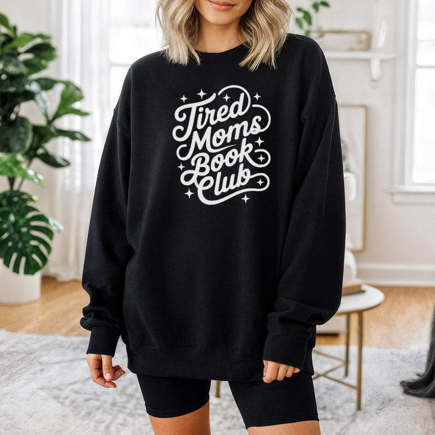 Tired Moms Book Club Gildan Crewneck Sweatshirt