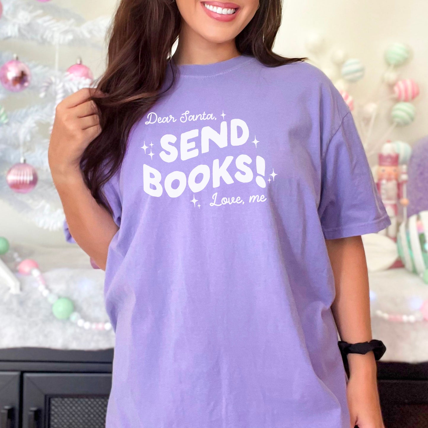 Dear Santa, Send Books! Heavyweight Comfort Colors Shirt