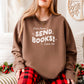 Dear Santa, Send Books! Lightweight Comfort Colors Sweatshirt