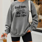 Read Books And Drink Coffee Lightweight Comfort Colors Sweatshirt
