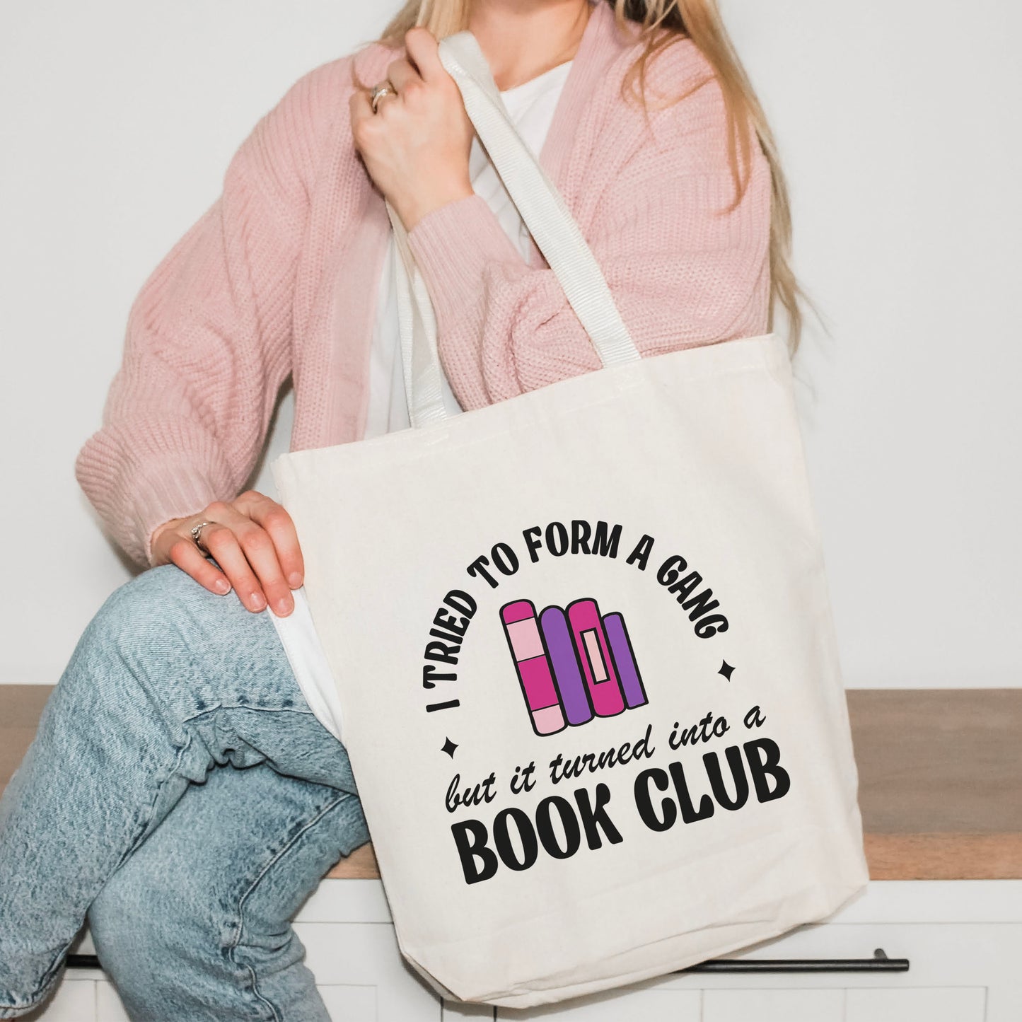 I Tried to Form A Gang But It Turned Into a Book Club Canvas Tote Bag