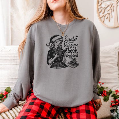 Santa Baby Bring Me A Book Boyfriend Lightweight Comfort Colors Sweatshirt