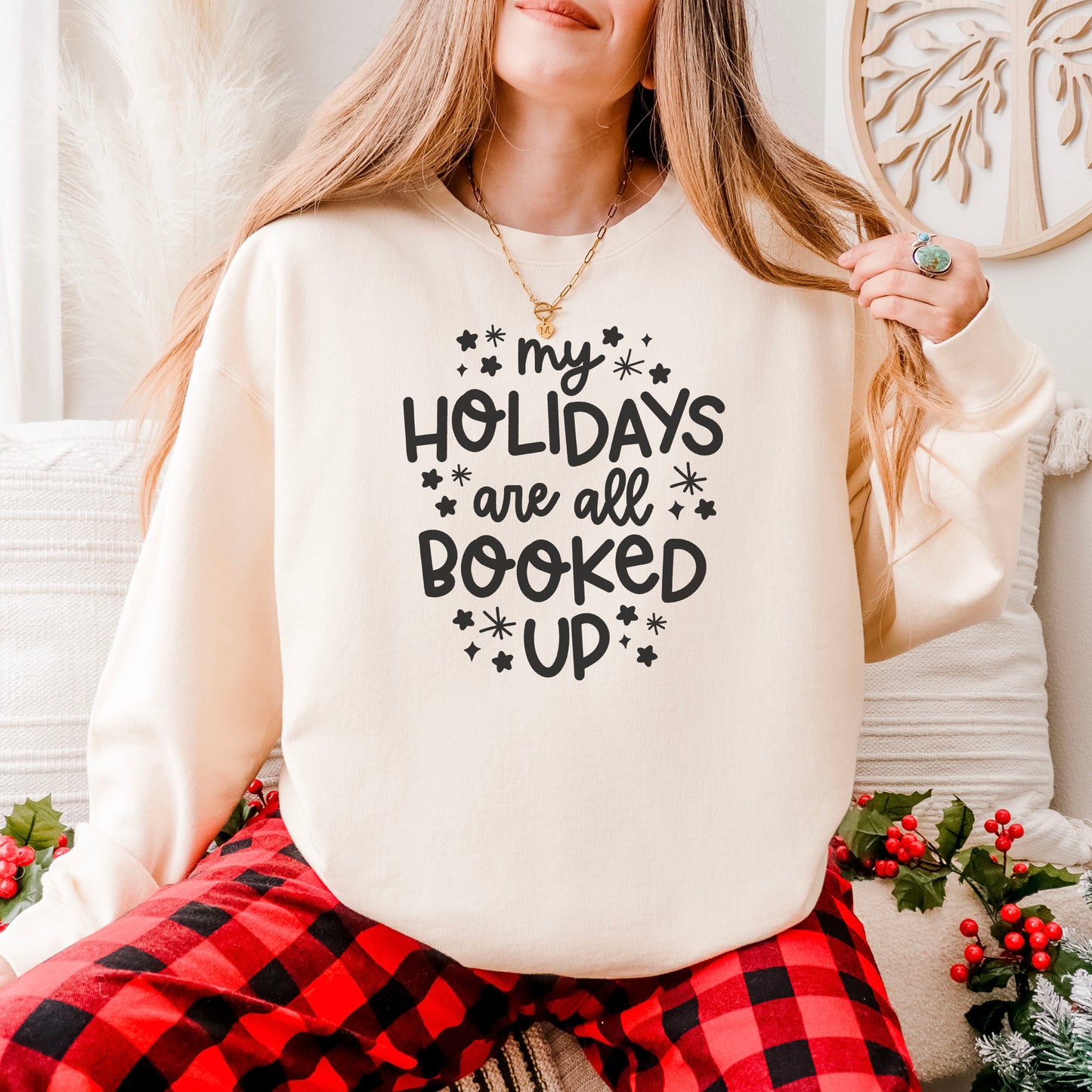 My Holidays Are All Booked Up Lightweight Comfort Colors Sweatshirt