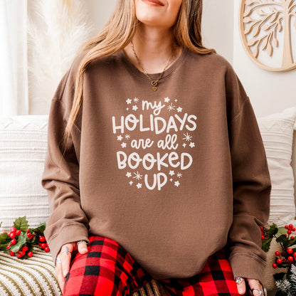 My Holidays Are All Booked Up Lightweight Comfort Colors Sweatshirt