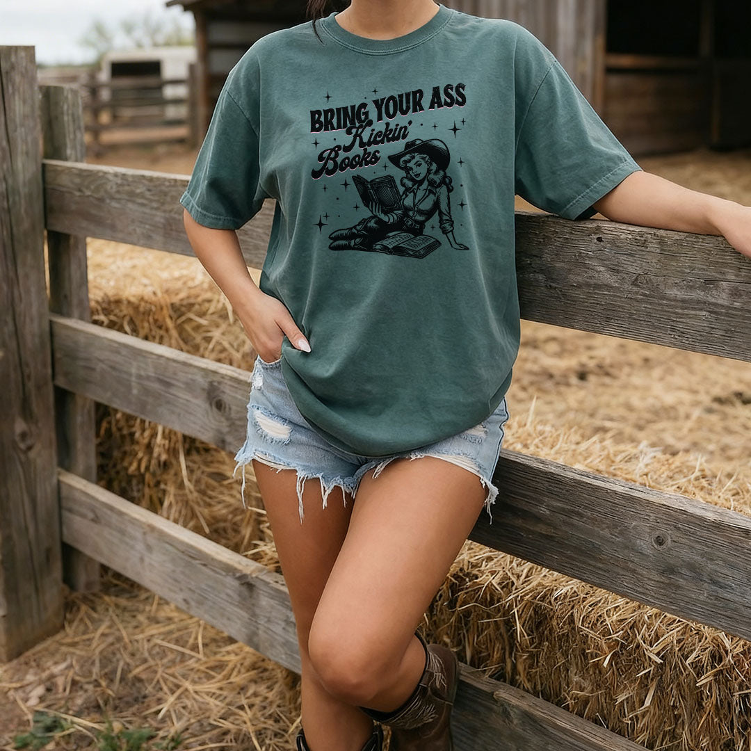 Bring Your Ass Kickin’ Books Heavyweight Comfort Colors Shirt