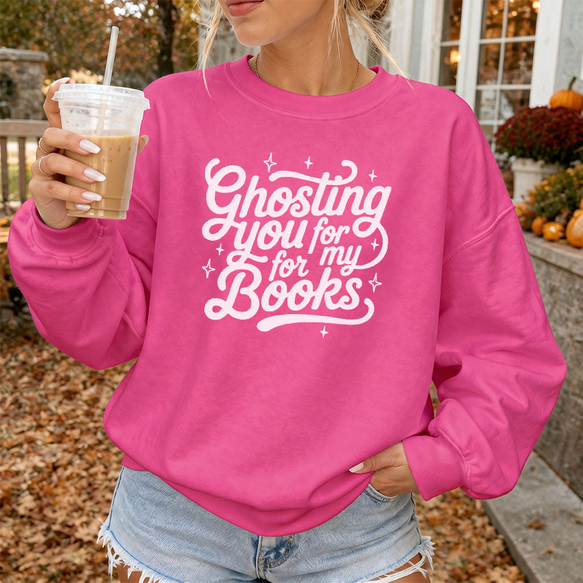 Ghosting You for My Books Gildan Crewneck Sweatshirt