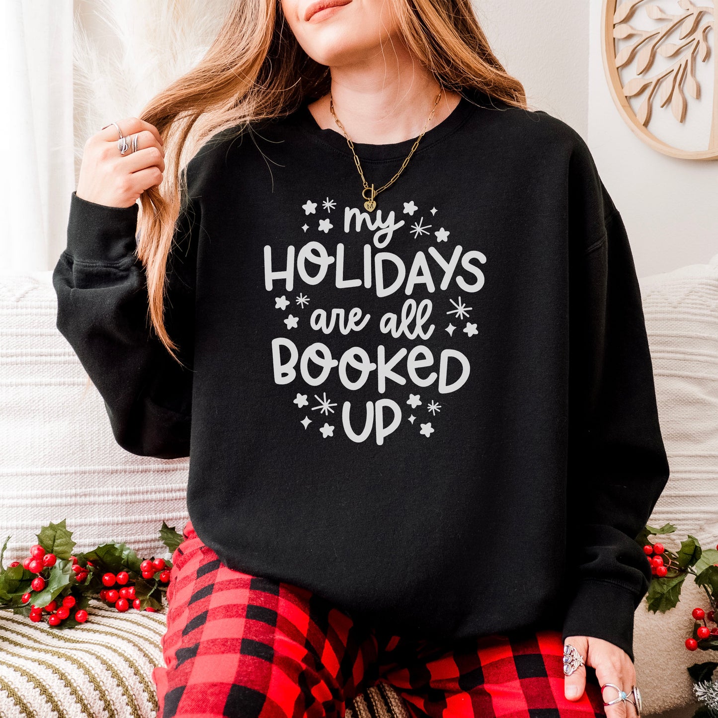 My Holidays Are All Booked Up Lightweight Comfort Colors Sweatshirt
