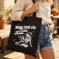 Bring Your Ass Kickin’ Books Canvas Tote Bag