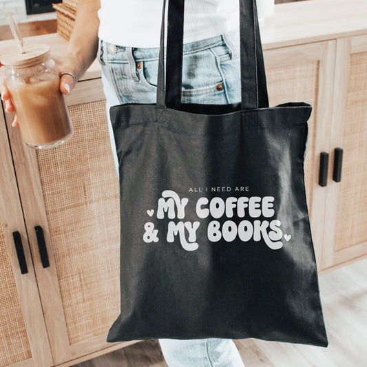 All I Need Are My Coffee & My Books Canvas Tote Bag