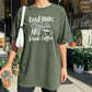 Read Books And Drink Coffee Heavyweight Comfort Colors Shirt
