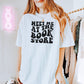 Meet Me at the Bookstore Comfort Colors Shirt | Premium Bookish Style, Perfect for Bookstore Trips