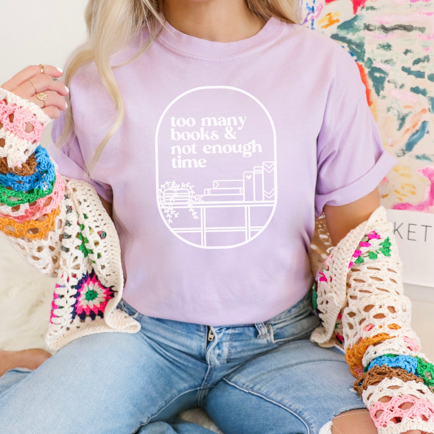 Too Many Books And Not Enough Time Comfort Colors Shirt
