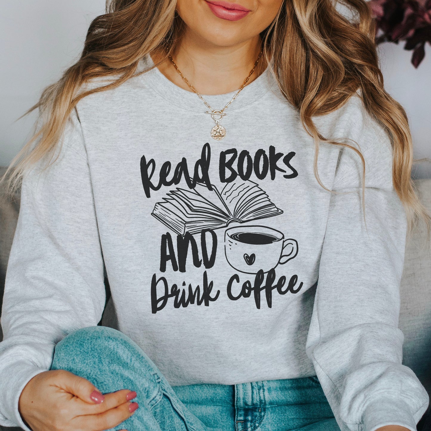 Read Books And Drink Coffee Gildan Crewneck Sweatshirt