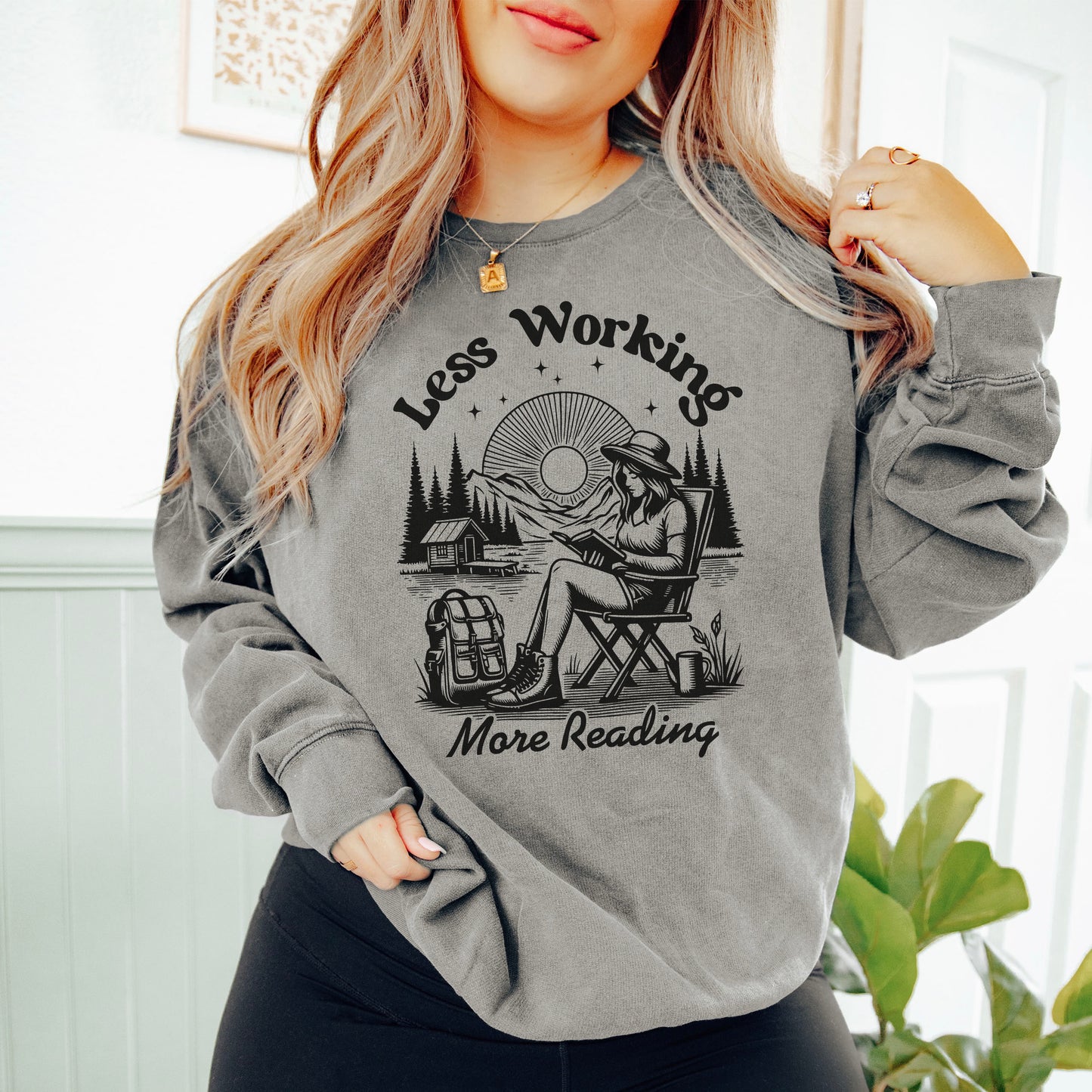 Less Working, More Reading - Lightweight Comfort Colors Sweatshirt | Cozy Book Lovers Pullover