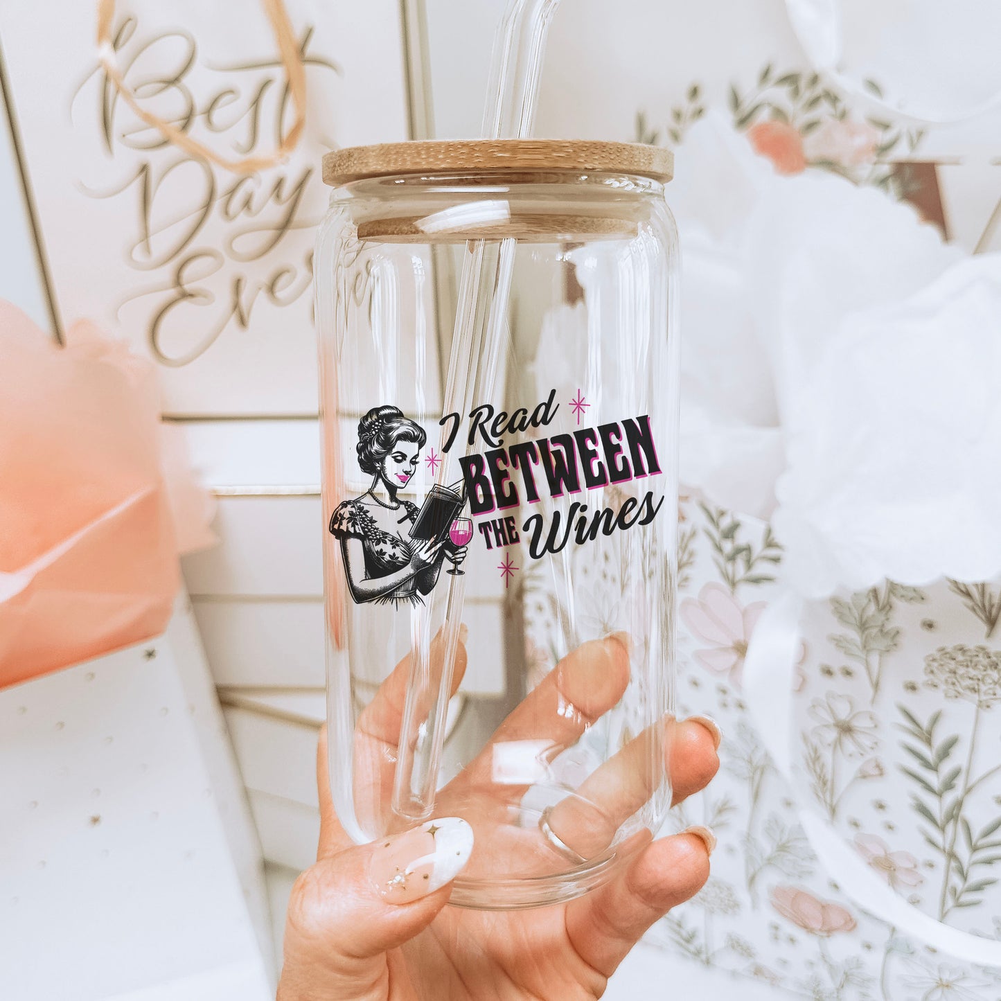 I Read Between The Wines Clear Glass Cup With Bamboo Lid And Plastic Straw