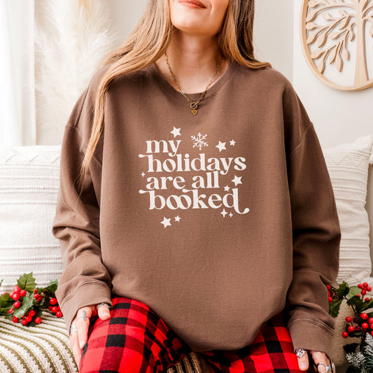 My Holidays Are All Booked Lightweight Comfort Colors Sweatshirt