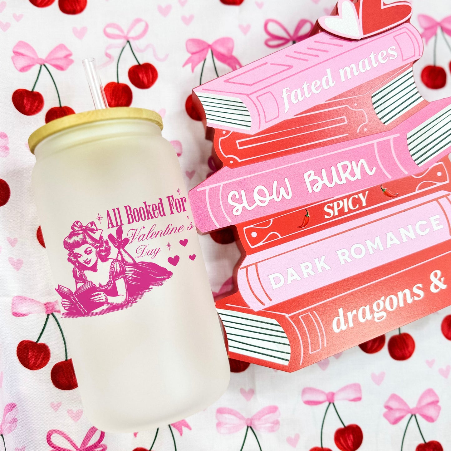 All Booked For Valentine’s Day Frosted Glass Cup with Bamboo Lid & Straw