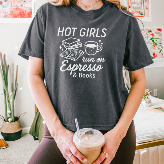 Hot Girls Run On Espresso And Books Heavyweight Comfort Colors Boxy Cropped Shirt