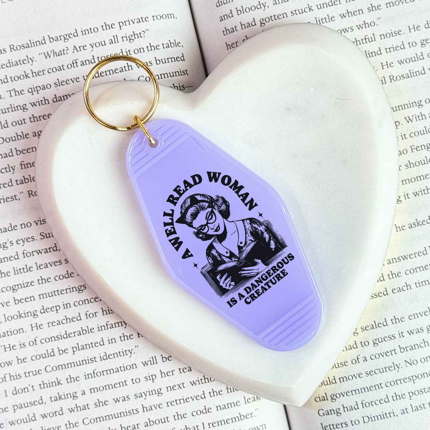 A Well Read Woman Is A Dangerous Creature Bookish Motel Keychain