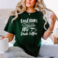 Read Books And Drink Coffee Gildan Softstyle Shirt