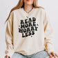 Read More Worry Less | Lightweight Comfort Colors Sweatshirt