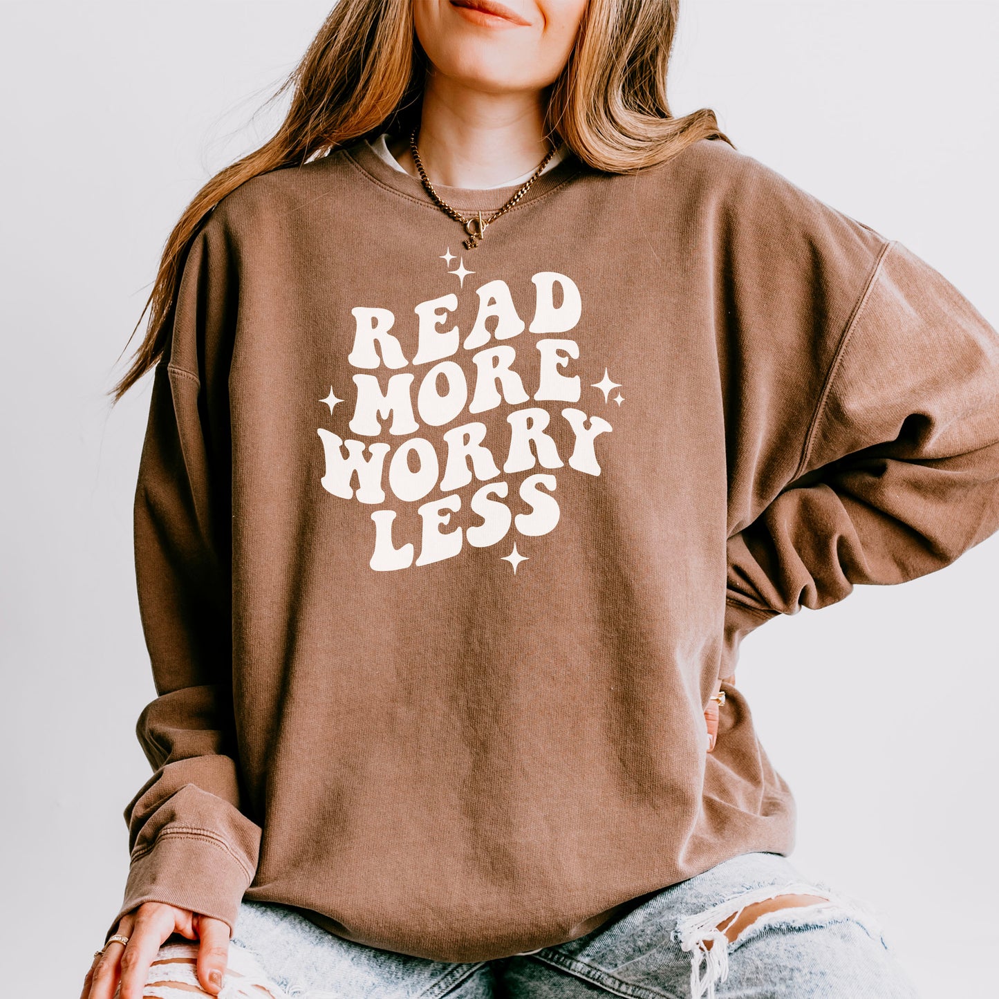 Read More Worry Less | Lightweight Comfort Colors Sweatshirt
