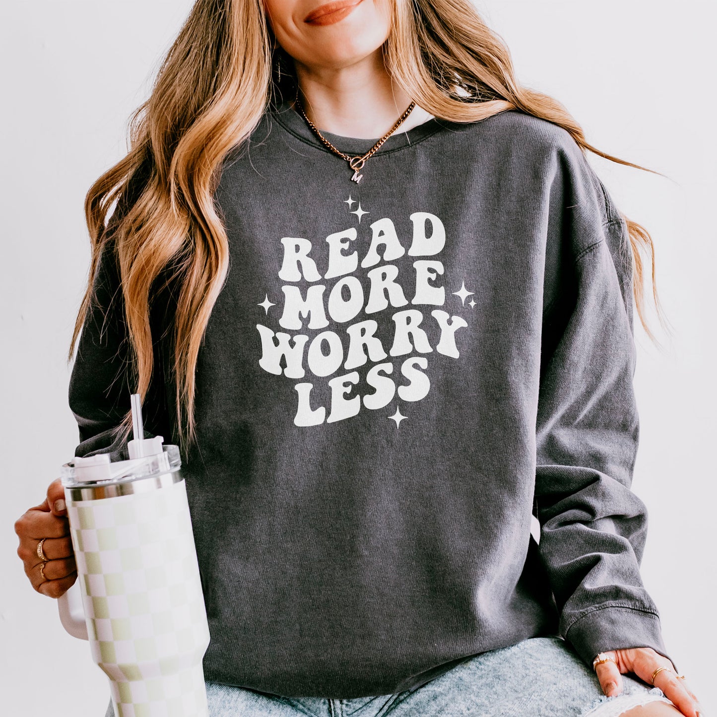 Read More Worry Less | Lightweight Comfort Colors Sweatshirt
