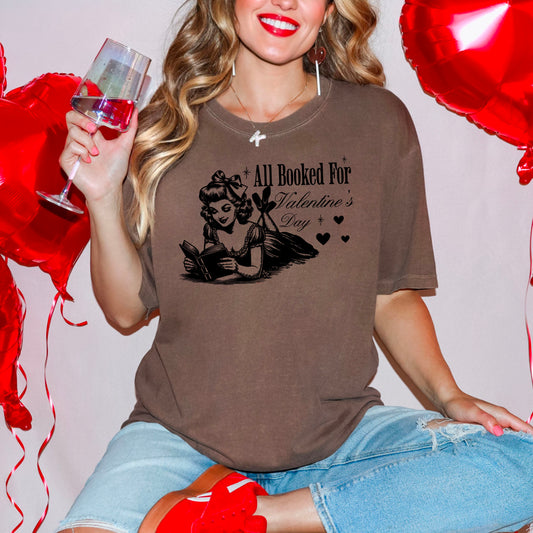 All Booked For Valentine’s Day Heavyweight Comfort Colors Shirt