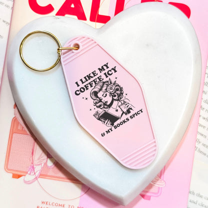 I Like My Coffee Icy & My Books Spicy Motel Style Keychain