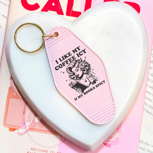 I Like My Coffee Icy & My Books Spicy Motel Style Keychain