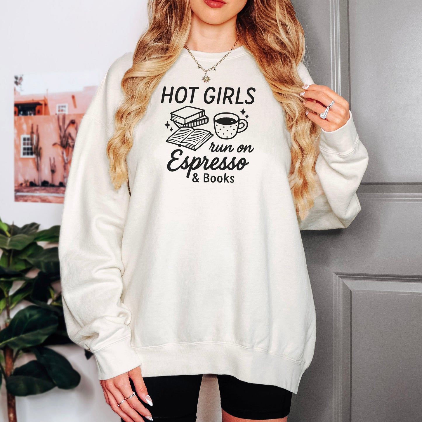 Hot Girls Run On Espresso And Books Lightweight Comfort Colors Sweatshirt