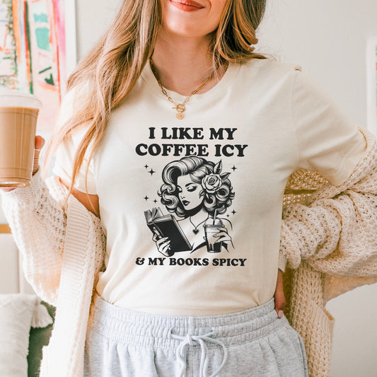 I Like My Coffee Icy And My Books Spicy Gildan Softstyle Shirt