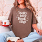 Holly Jolly Book Club Heavyweight Comfort Colors Shirt