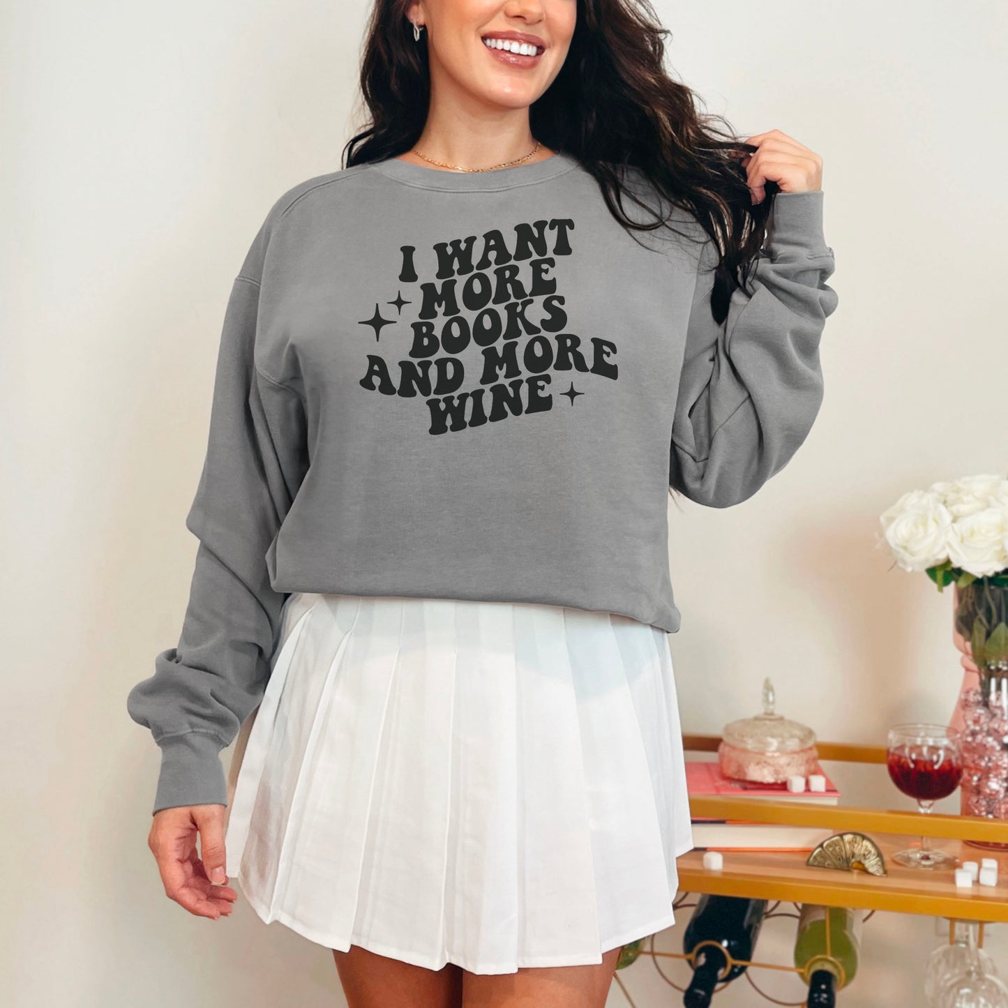 I Want More Books And More Wine Lightweight Comfort Colors Sweatshirt