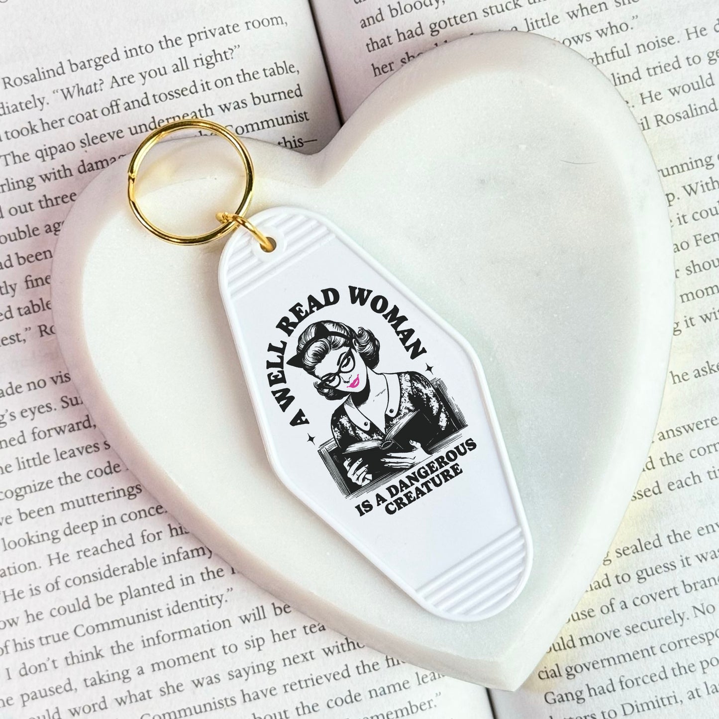 A Well Read Woman Is A Dangerous Creature Bookish Motel Keychain