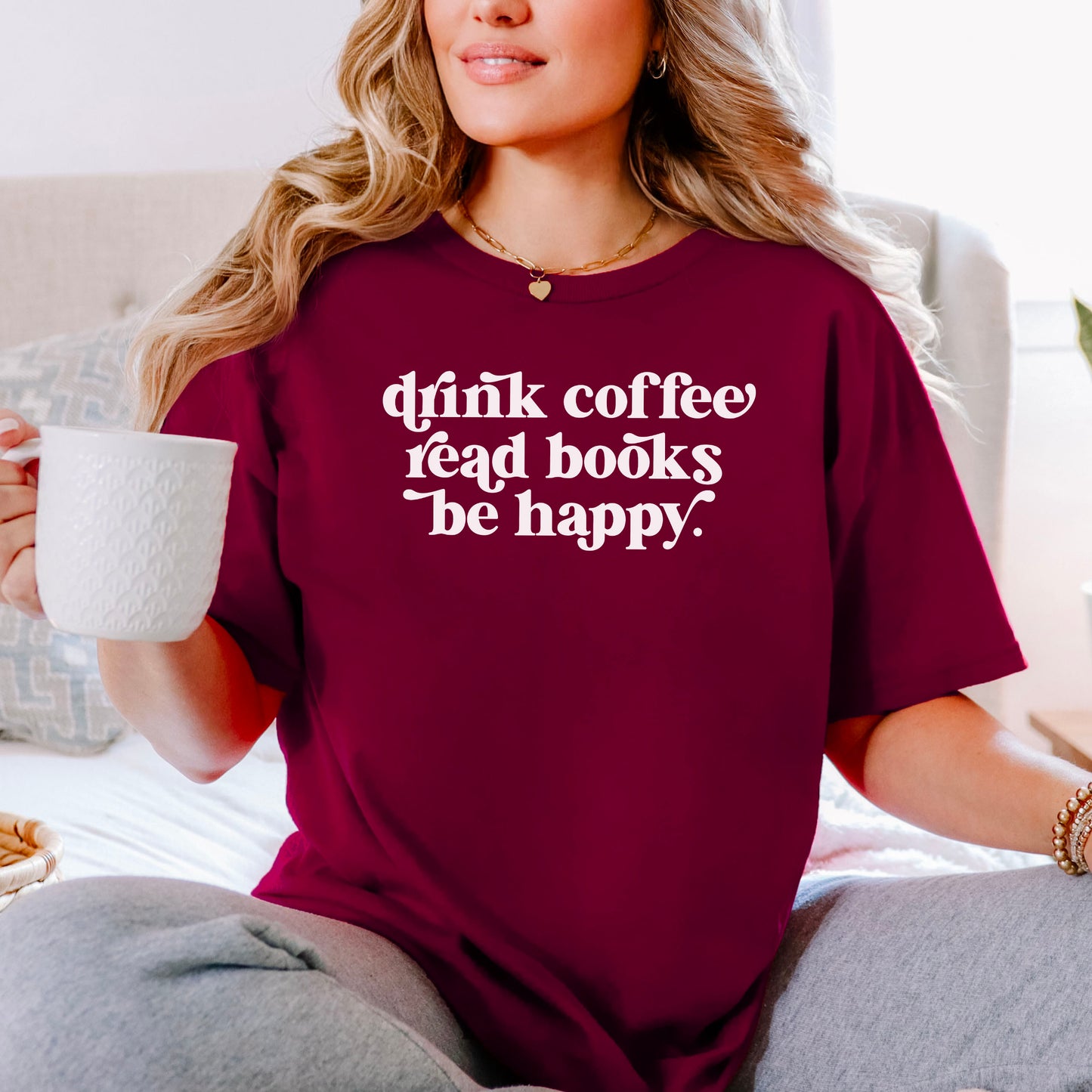 Drink Coffee Read Books Be Happy Gildan Softstyle Shirt