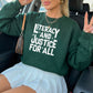 Literacy And Justice For All Gildan Crewneck Sweatshirt
