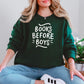 Books Before Boys Gildan Crewneck Sweatshirt