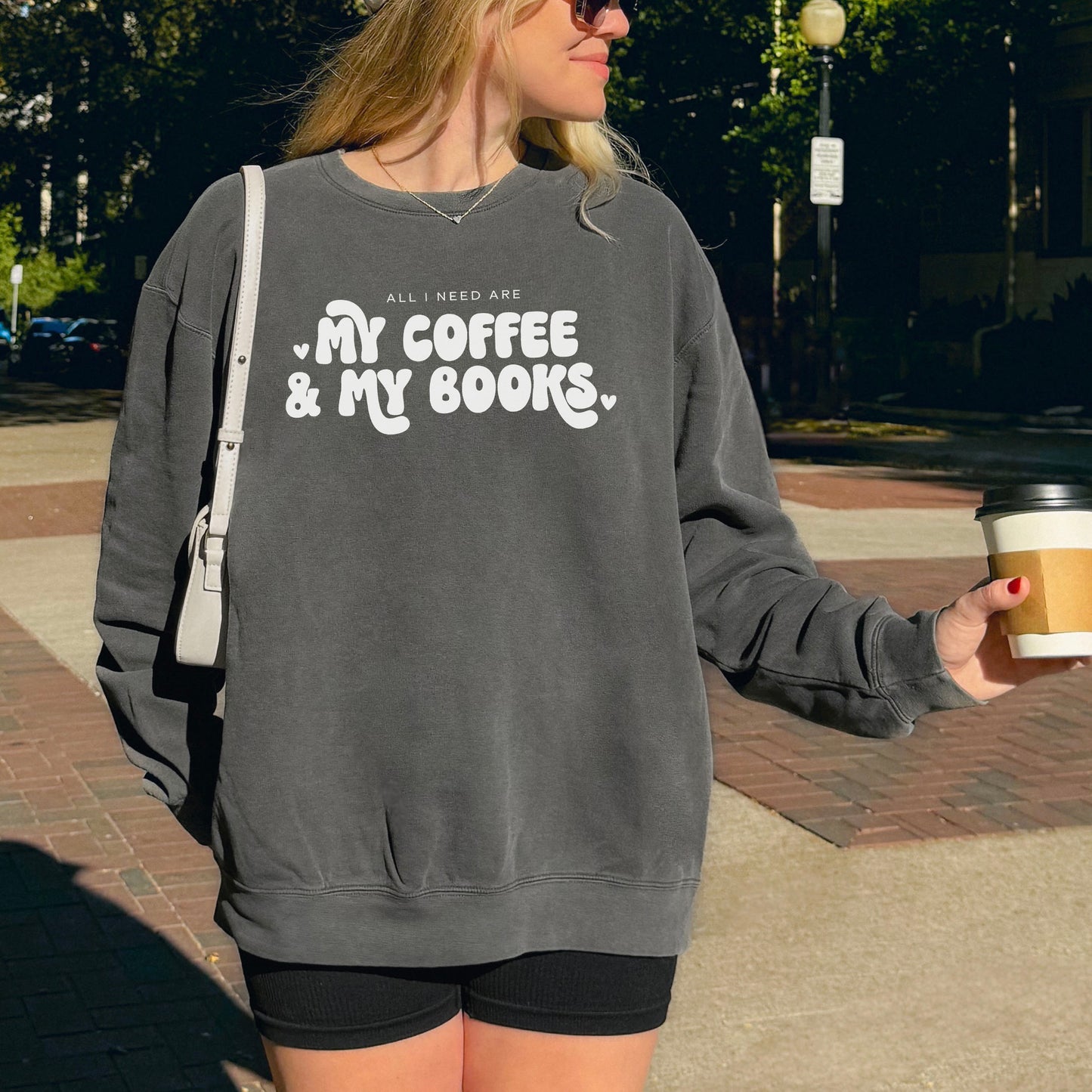 All I Need Are My Coffee & My Books Lightweight Comfort Colors Sweatshirt