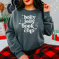 Holly Jolly Book Club Lightweight Comfort Colors Sweatshirt
