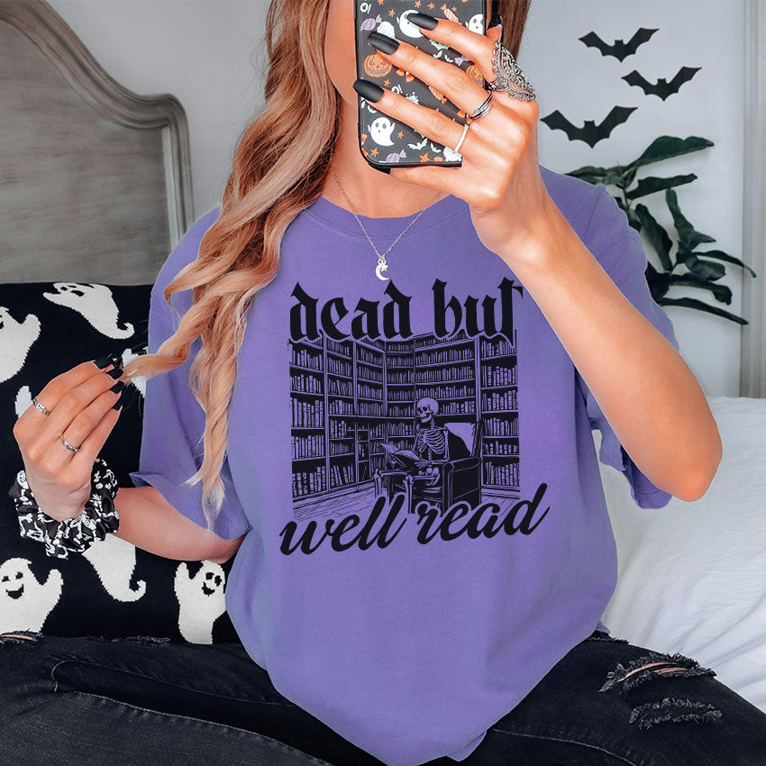 Dead But Well Read Heavyweight Comfort Colors Shirt