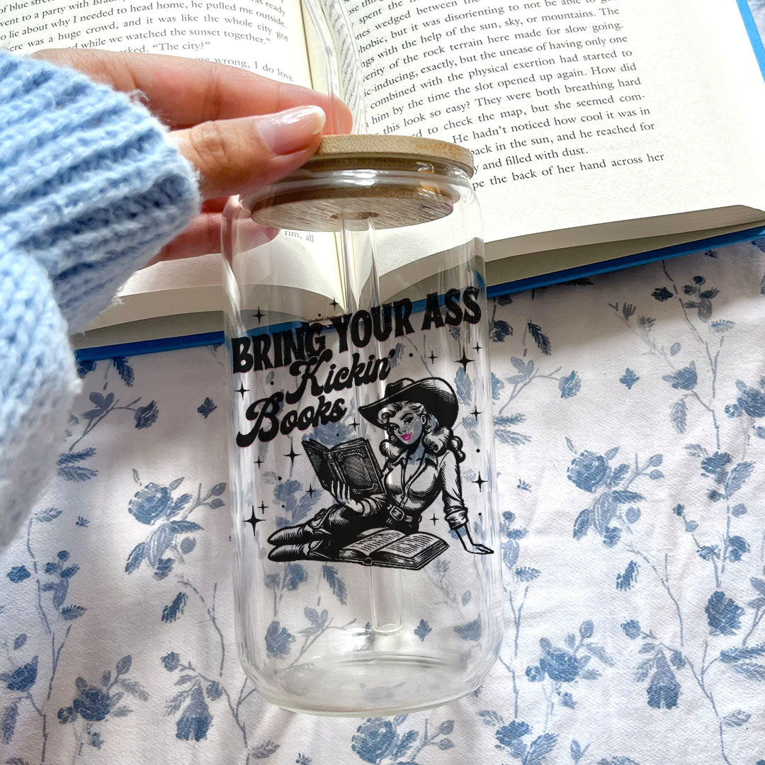 Bring Your Ass Kickin’ Books Clear Glass Cup with Bamboo Lid & Straw