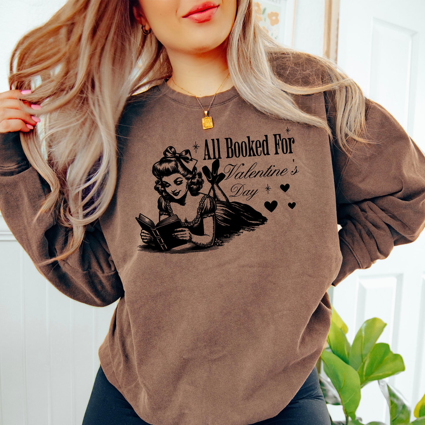 All Booked For Valentine’s Day Lightweight Comfort Colors Sweatshirt